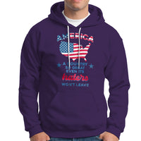 American Patriotic Hoodie Proud America A Country So Great Even Its Haters Won't Leave - Wonder Print Shop