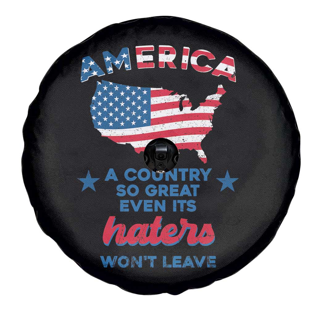 American Patriotic Spare Tire Cover Proud America A Country So Great Even Its Haters Won't Leave