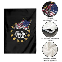 Betsy Ross Flag Garden Flag This Is My Pride Flag American Patriotic