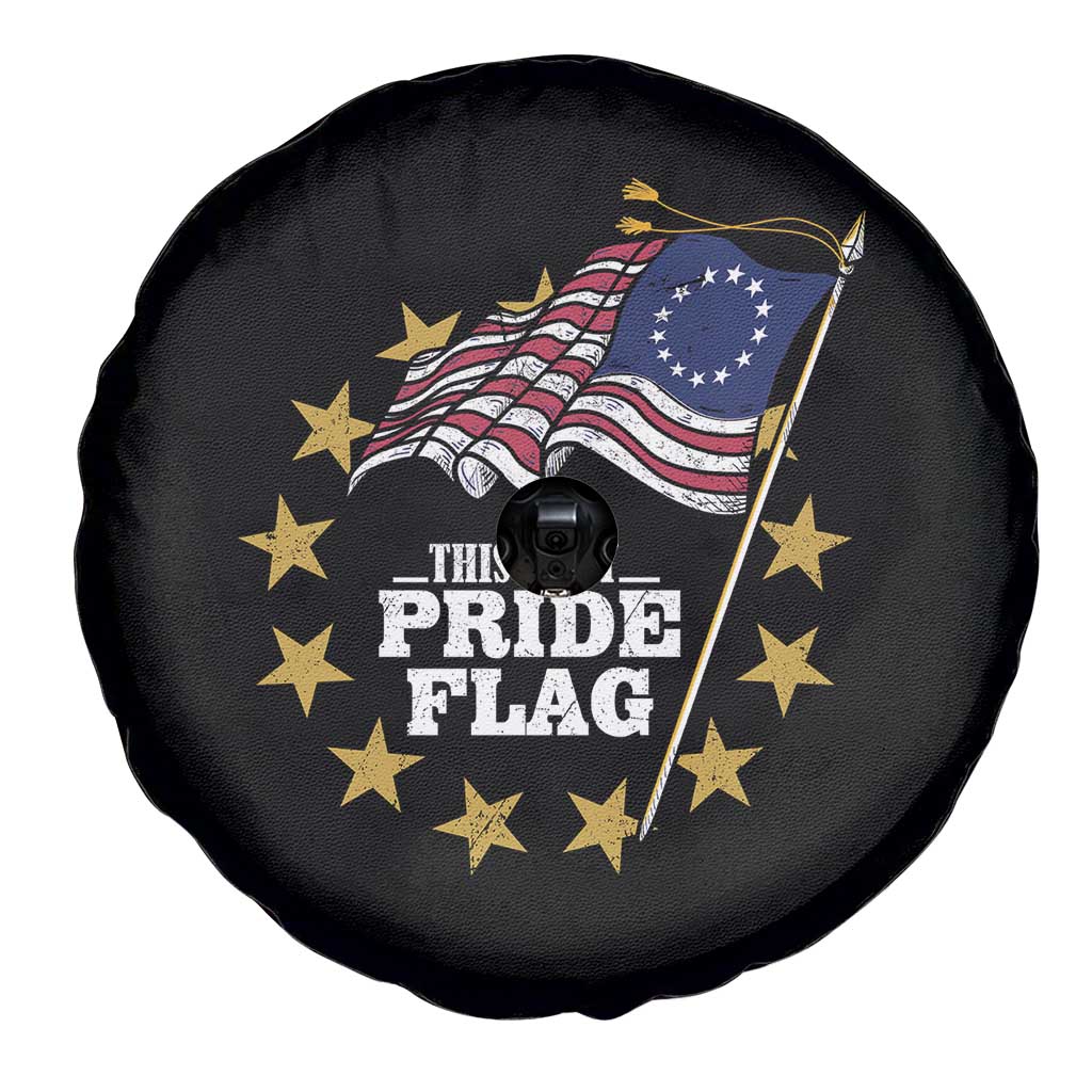 Betsy Ross Flag Spare Tire Cover This Is My Pride Flag American Patriotic