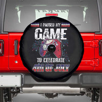 Funny 4th of July Gamer Spare Tire Cover I Paused My Game To Celebrate Video Game Lover