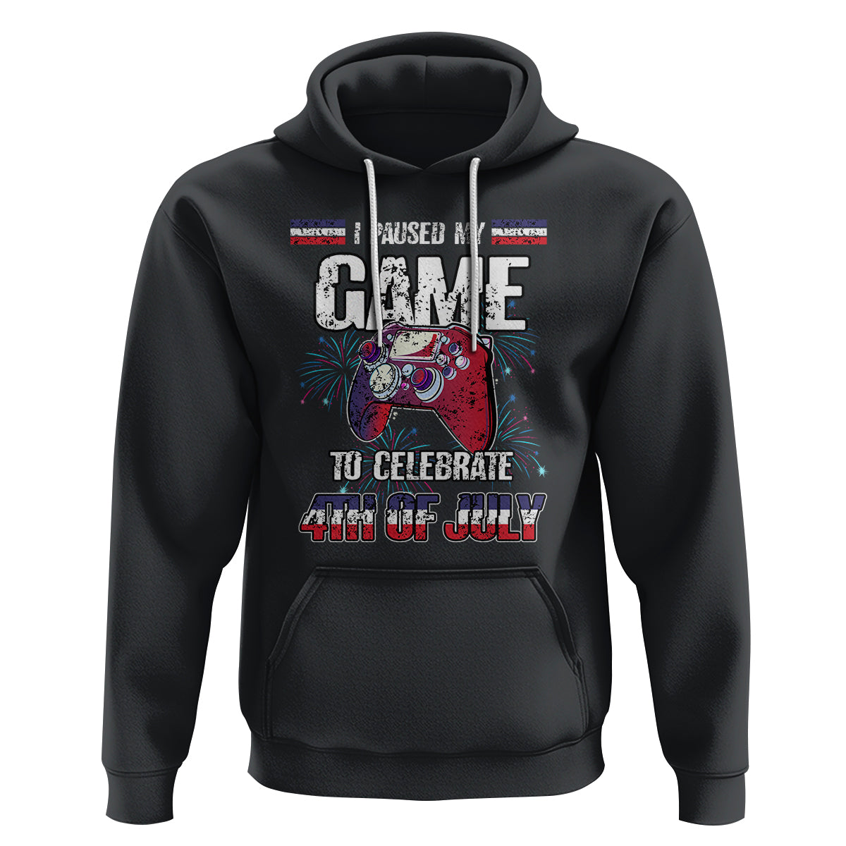 Funny 4th of July Gamer Hoodie I Paused My Game To Celebrate Video Game Lover - Wonder Print Shop
