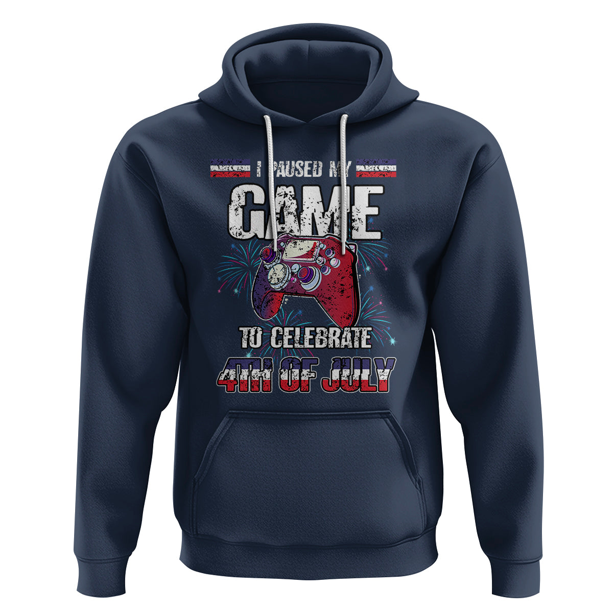 Funny 4th of July Gamer Hoodie I Paused My Game To Celebrate Video Game Lover - Wonder Print Shop
