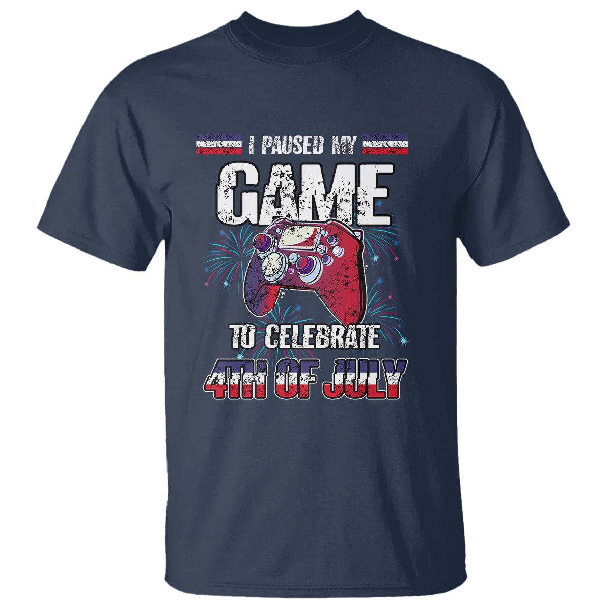 Funny 4th of July Gamer T Shirt I Paused My Game To Celebrate Video Game Lover - Wonder Print Shop