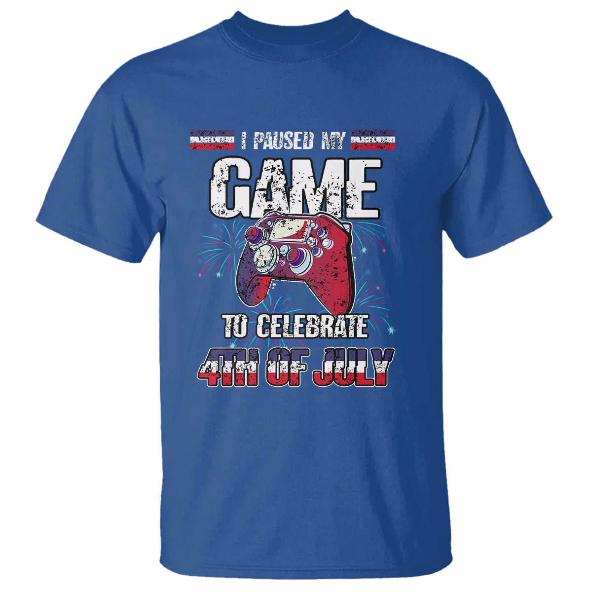 Funny 4th of July Gamer T Shirt I Paused My Game To Celebrate Video Game Lover - Wonder Print Shop