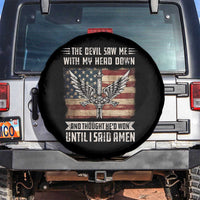 American Patriot Spare Tire Cover The Devil Saw Me With My Head Down Until I Said Amen US Flag