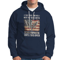 American Patriot Hoodie The Devil Saw Me With My Head Down Until I Said Amen US Flag - Wonder Print Shop