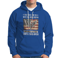 American Patriot Hoodie The Devil Saw Me With My Head Down Until I Said Amen US Flag - Wonder Print Shop