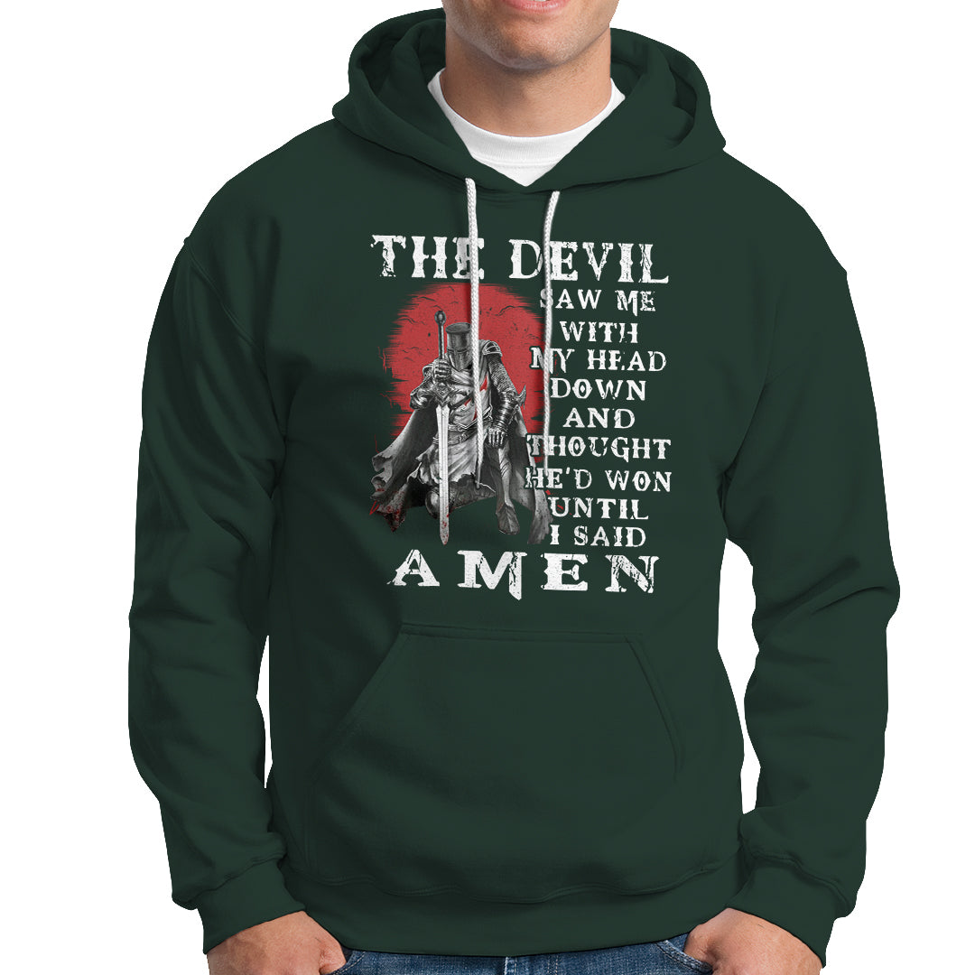 American Patriot Hoodie The Devil Saw Me With My Head Down Until I Said Amen US Soldier - Wonder Print Shop