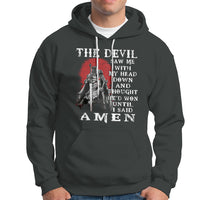 American Patriot Hoodie The Devil Saw Me With My Head Down Until I Said Amen US Soldier - Wonder Print Shop
