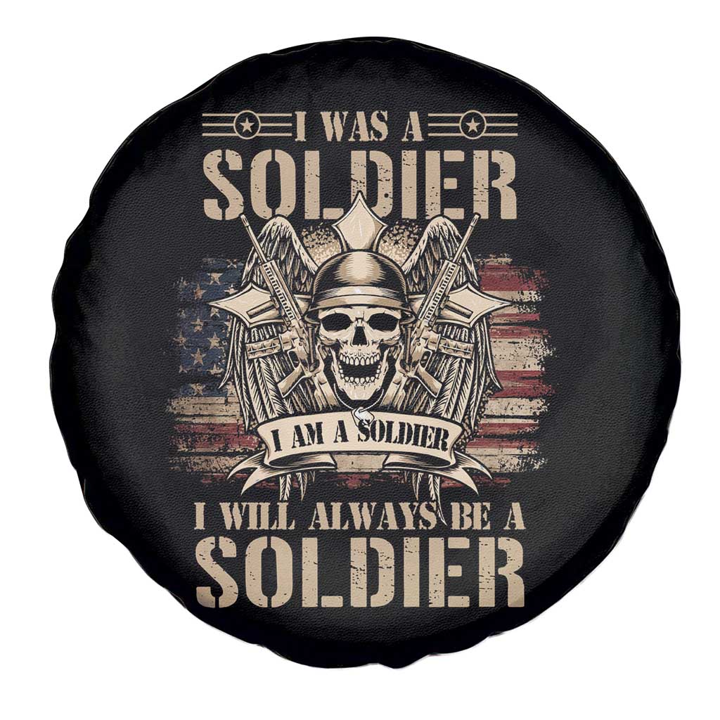 Veteran Spare Tire Cover I Was I Am I Will Always Be A Soldier US Flag American Skull
