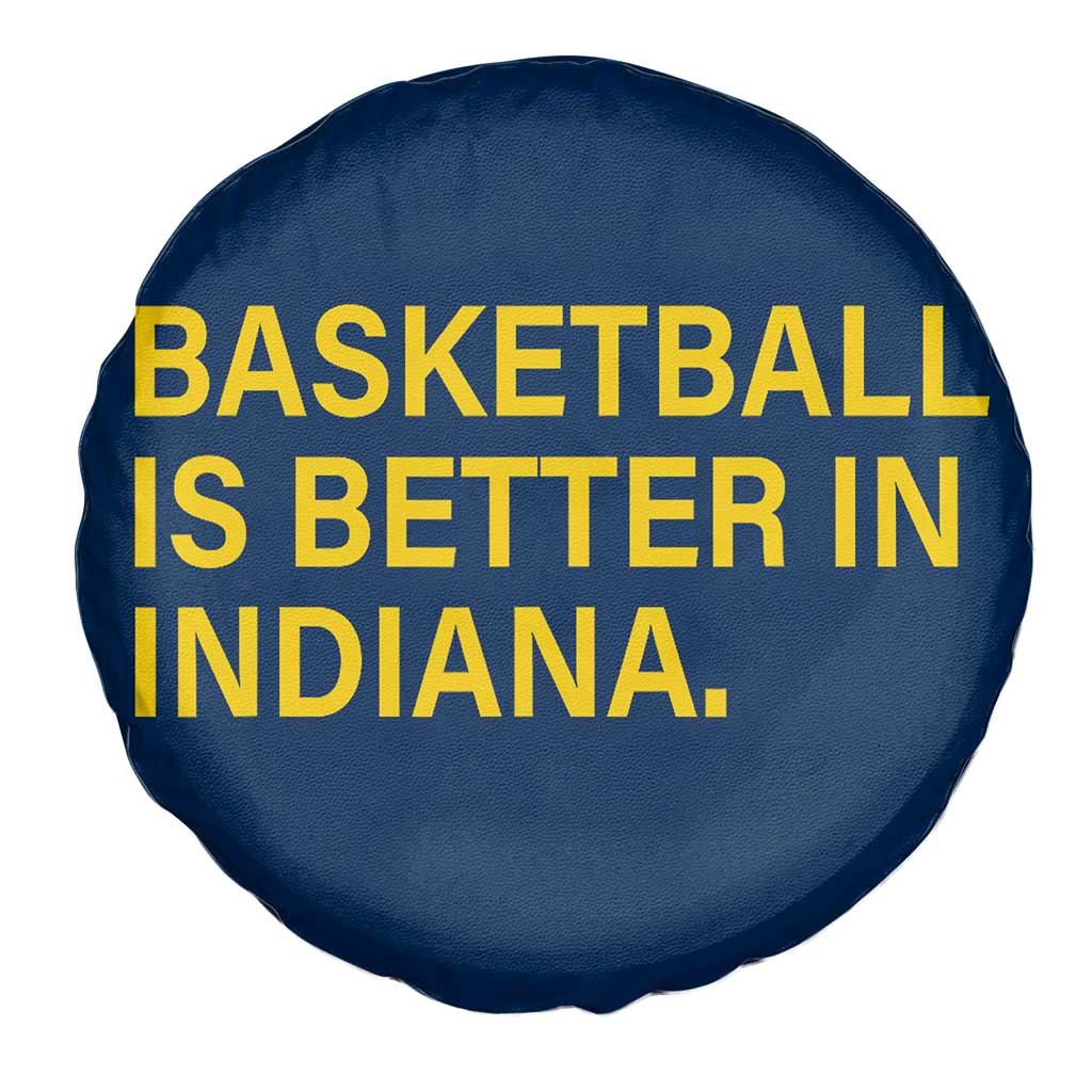 Basketball Is Better in Indiana Spare Tire Cover Bold Yellow Statement Hoosier Hoops Fans - Wonder Print Shop