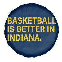 Basketball Is Better in Indiana Spare Tire Cover Bold Yellow Statement Hoosier Hoops Fans - Wonder Print Shop