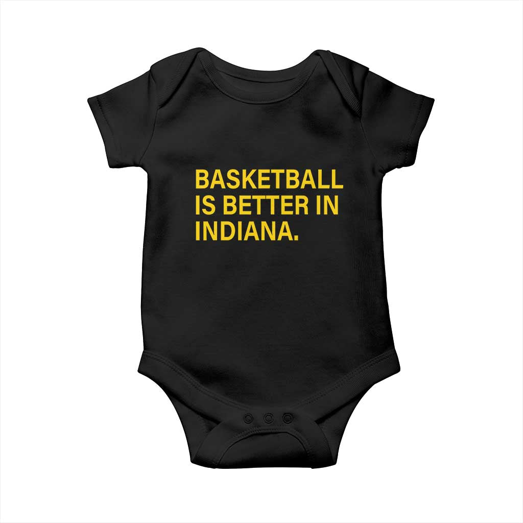 Basketball Is Better in Indiana Baby Onesie Bold Yellow Statement Hoosier Hoops Fans - Wonder Print Shop