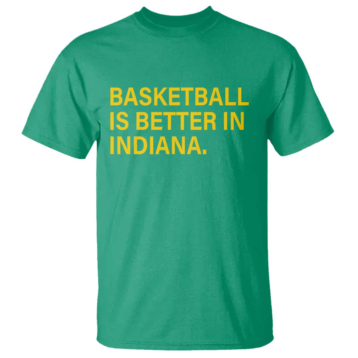 Basketball Is Better in Indiana T Shirt Bold Yellow Statement Hoosier Hoops Fans - Wonder Print Shop