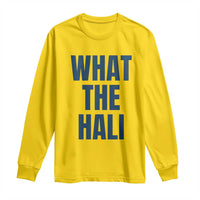 What The Hali Long Sleeve Shirt Indiana Hoosier Funny Basketball Overrated - Wonder Print Shop