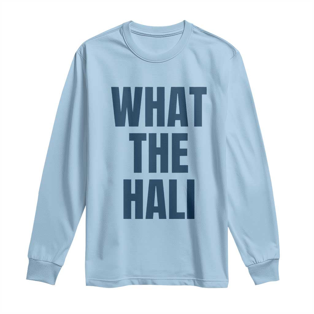 What The Hali Long Sleeve Shirt Indiana Hoosier Funny Basketball Overrated - Wonder Print Shop