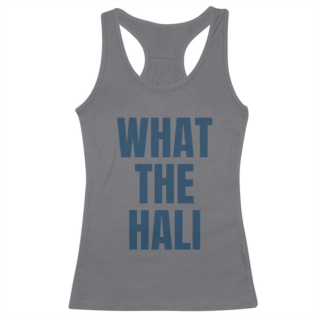 What The Hali Racerback Tank Top Indiana Hoosier Funny Basketball Overrated - Wonder Print Shop