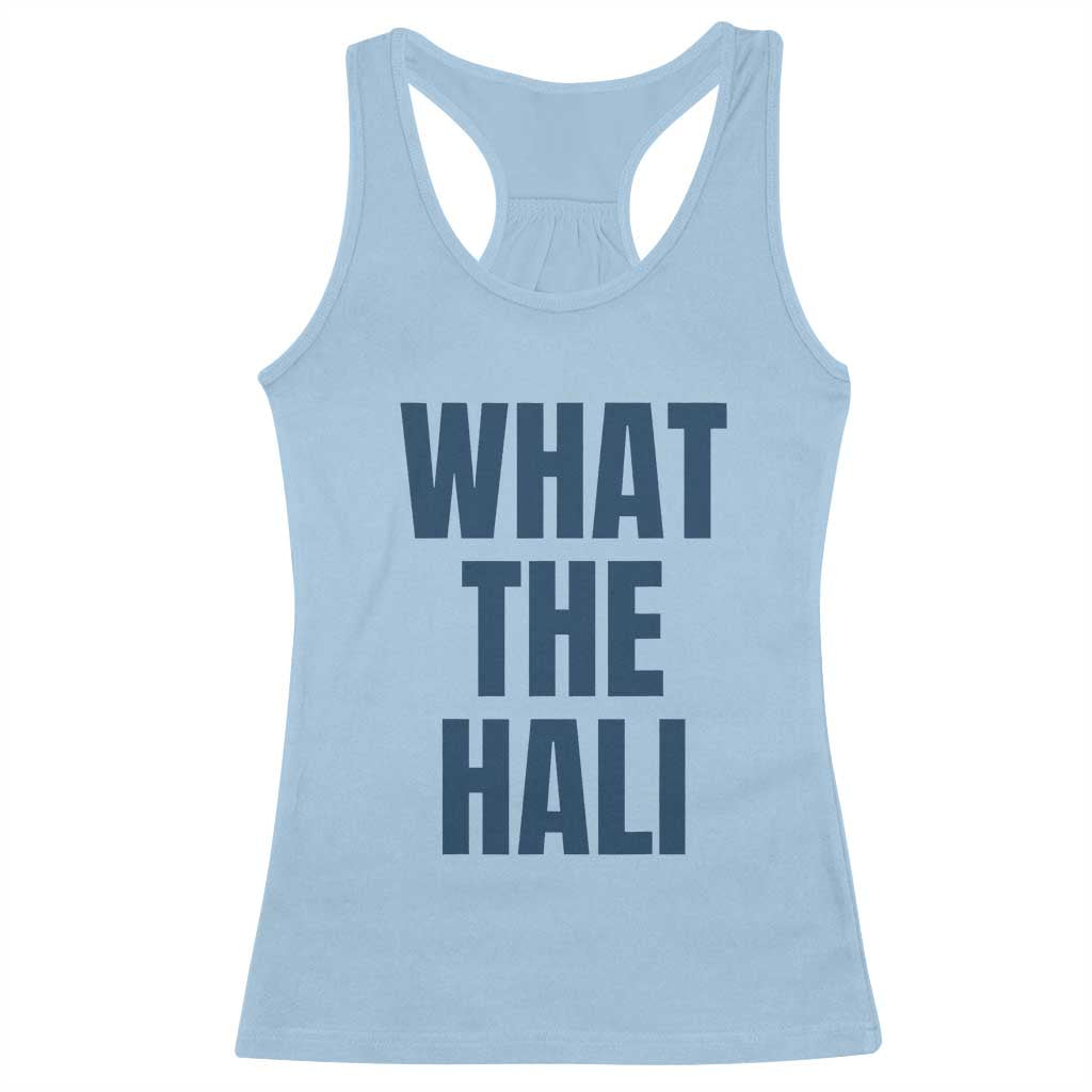 What The Hali Racerback Tank Top Indiana Hoosier Funny Basketball Overrated - Wonder Print Shop