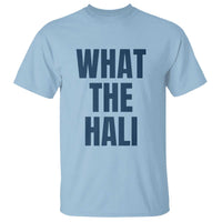What The Hali T Shirt Indiana Hoosier Funny Basketball Overrated - Wonder Print Shop