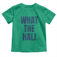 What The Hali Toddler T Shirt Indiana Hoosier Funny Basketball Overrated - Wonder Print Shop