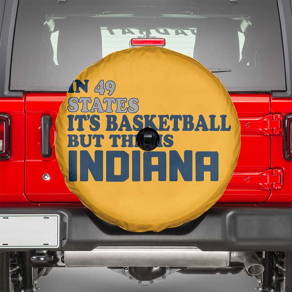 But This Is Indiana Spare Tire Cover In 49 States It’s Basketball Hoosier Pride - Wonder Print Shop