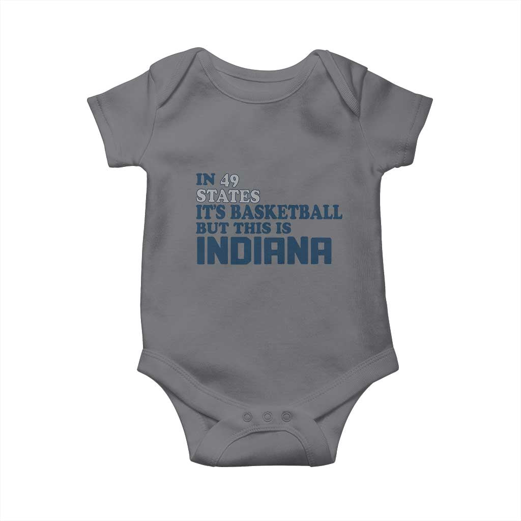 But This Is Indiana Baby Onesie In 49 States It’s Basketball Hoosier Pride - Wonder Print Shop