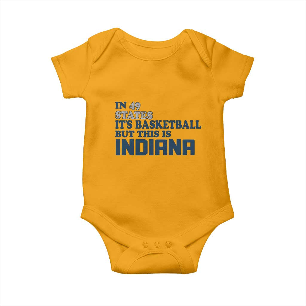 But This Is Indiana Baby Onesie In 49 States Its Basketball Hoosier Pride TS02