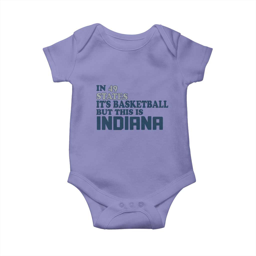 But This Is Indiana Baby Onesie In 49 States It’s Basketball Hoosier Pride - Wonder Print Shop