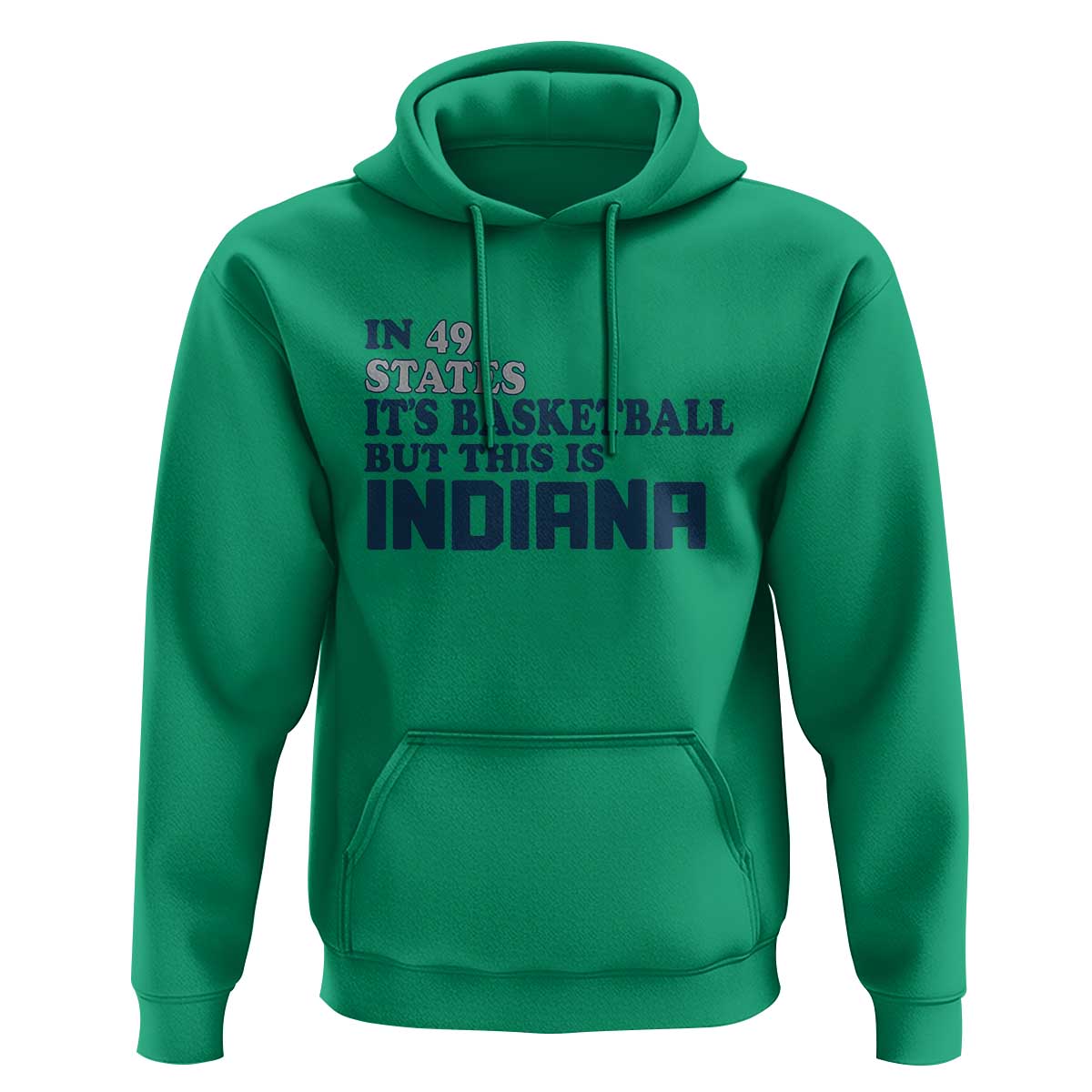 But This Is Indiana Hoodie In 49 States It’s Basketball Hoosier Pride - Wonder Print Shop