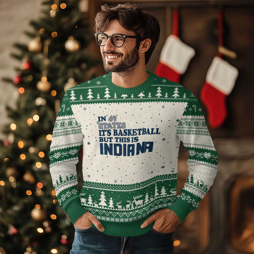 But This Is Indiana Ugly Christmas Sweater In 49 States It’s Basketball Hoosier Pride - Wonder Print Shop