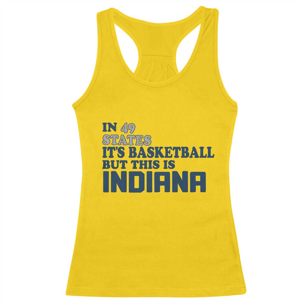 But This Is Indiana Racerback Tank Top In 49 States It’s Basketball Hoosier Pride - Wonder Print Shop