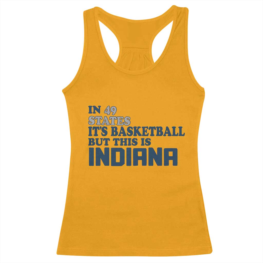 But This Is Indiana Racerback Tank Top In 49 States Its Basketball Hoosier Pride TS02