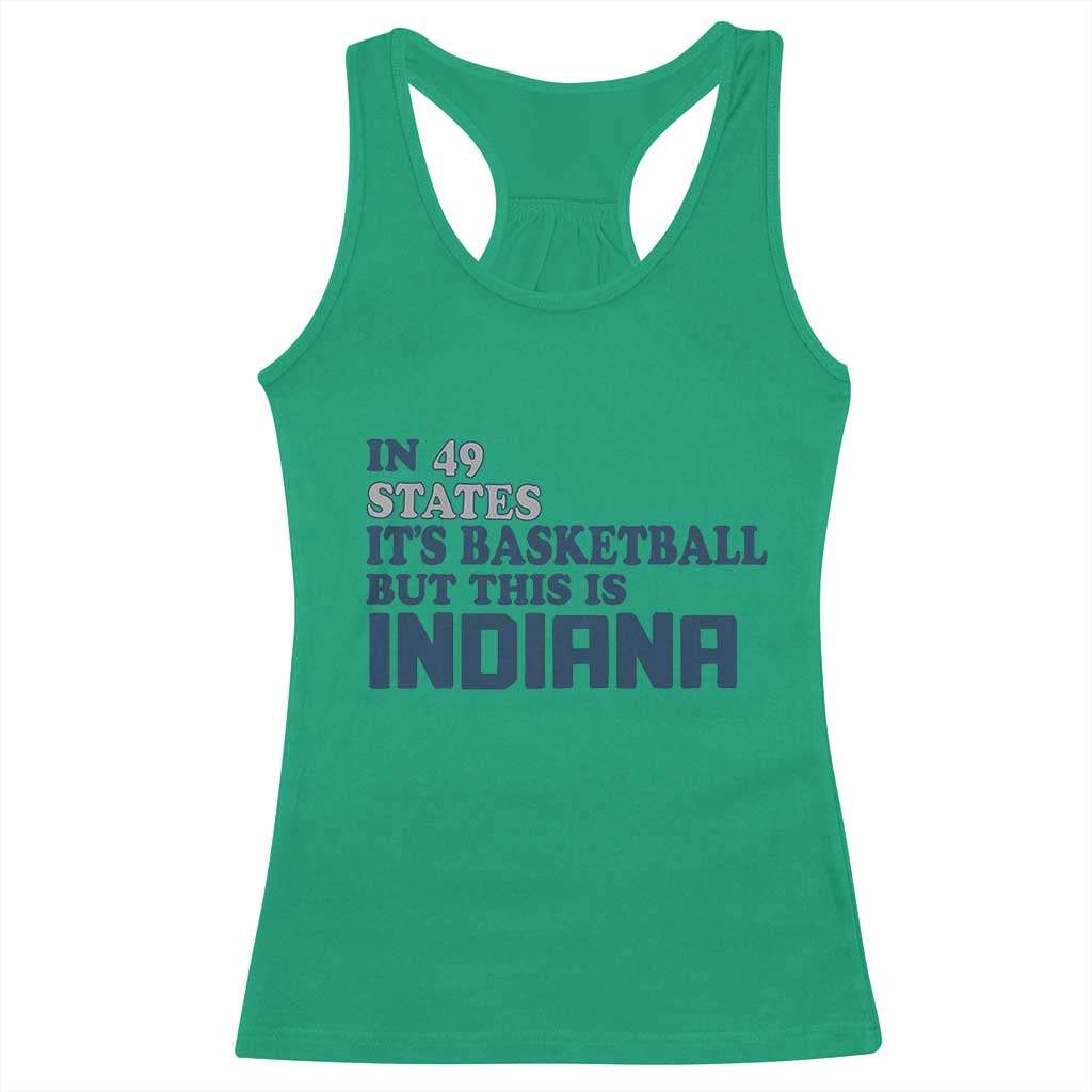 But This Is Indiana Racerback Tank Top In 49 States It’s Basketball Hoosier Pride - Wonder Print Shop