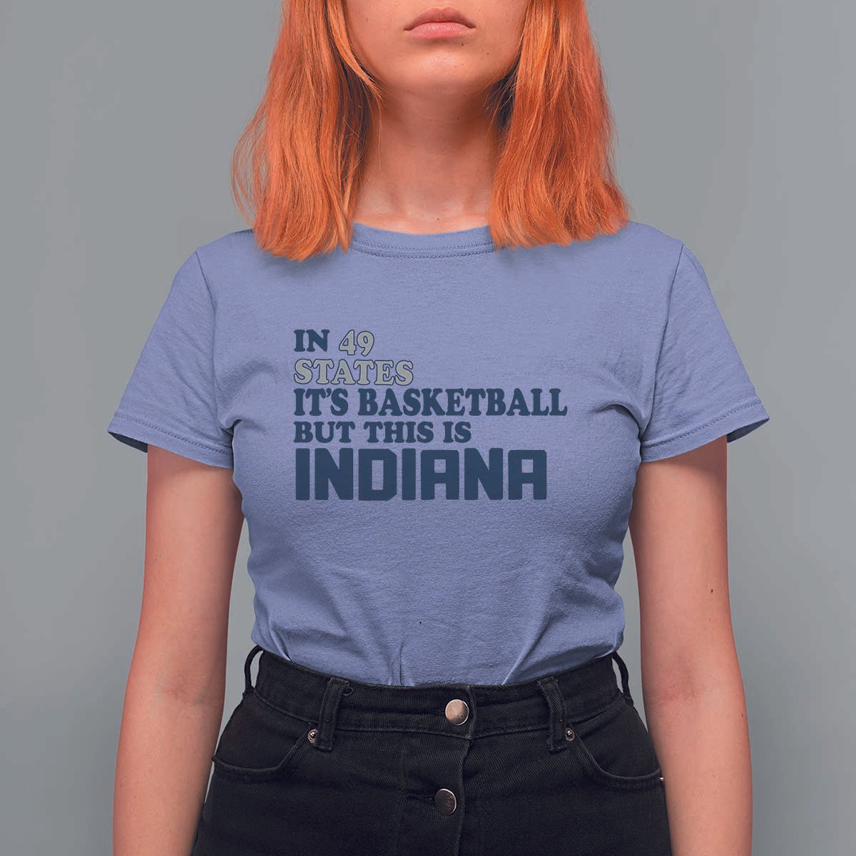 But This Is Indiana T Shirt For Women In 49 States It’s Basketball Hoosier Pride - Wonder Print Shop
