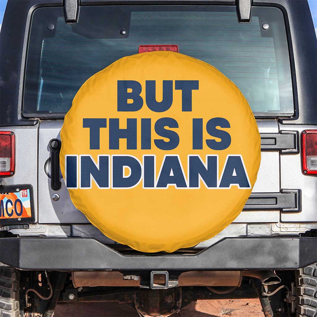 But This Is Indiana Spare Tire Cover Hoosier Basketball Fans Bold Blue and Gold - Wonder Print Shop