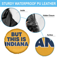 But This Is Indiana Spare Tire Cover Hoosier Basketball Fans Bold Blue and Gold - Wonder Print Shop