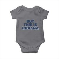 But This Is Indiana Baby Onesie Hoosier Basketball Fans Bold Blue and Gold - Wonder Print Shop