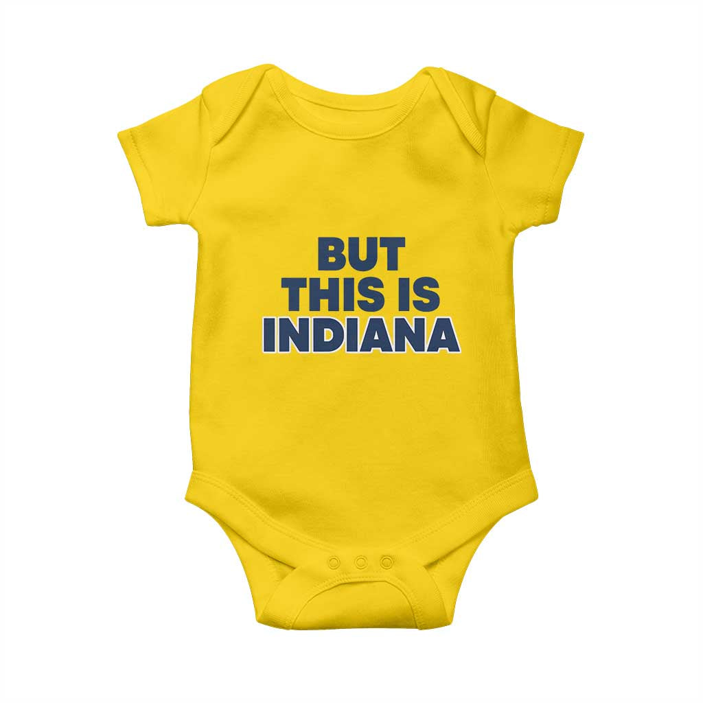 But This Is Indiana Baby Onesie Hoosier Basketball Fans Bold Blue and Gold - Wonder Print Shop