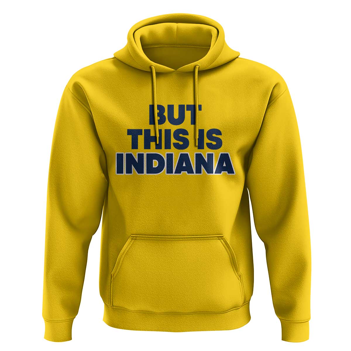 But This Is Indiana Hoodie Hoosier Basketball Fans Bold Blue and Gold - Wonder Print Shop