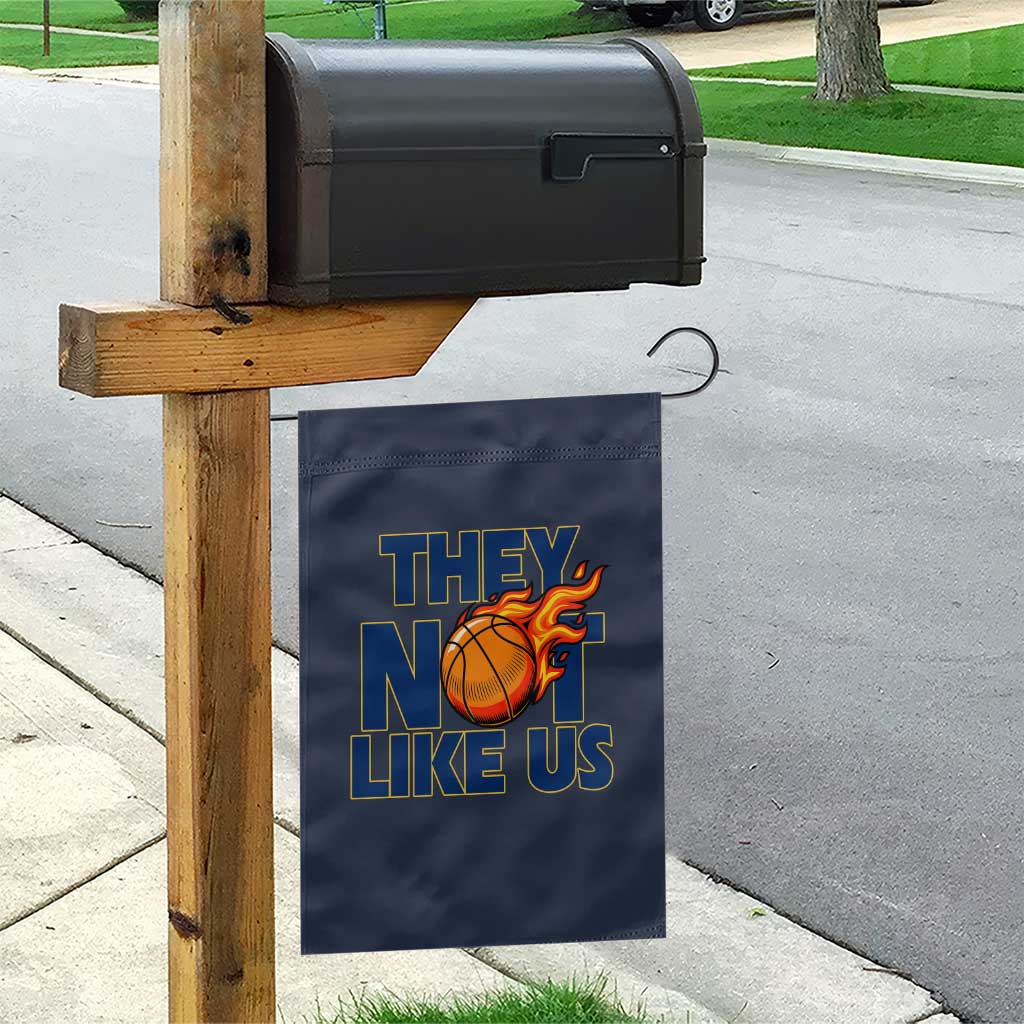 They Not Like Us Basketball Garden Flag Fierce Flame Ball Graphic for Hooops Fans