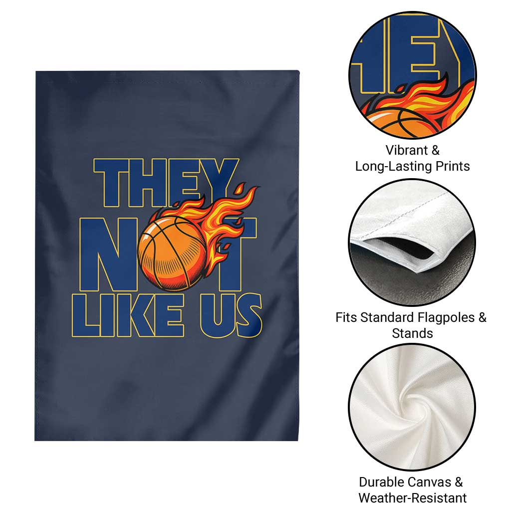 They Not Like Us Basketball Garden Flag Fierce Flame Ball Graphic for Hooops Fans