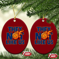 They Not Like Us Basketball Ceramic Ornament Fierce Flame Ball Graphic for Hooops Fans