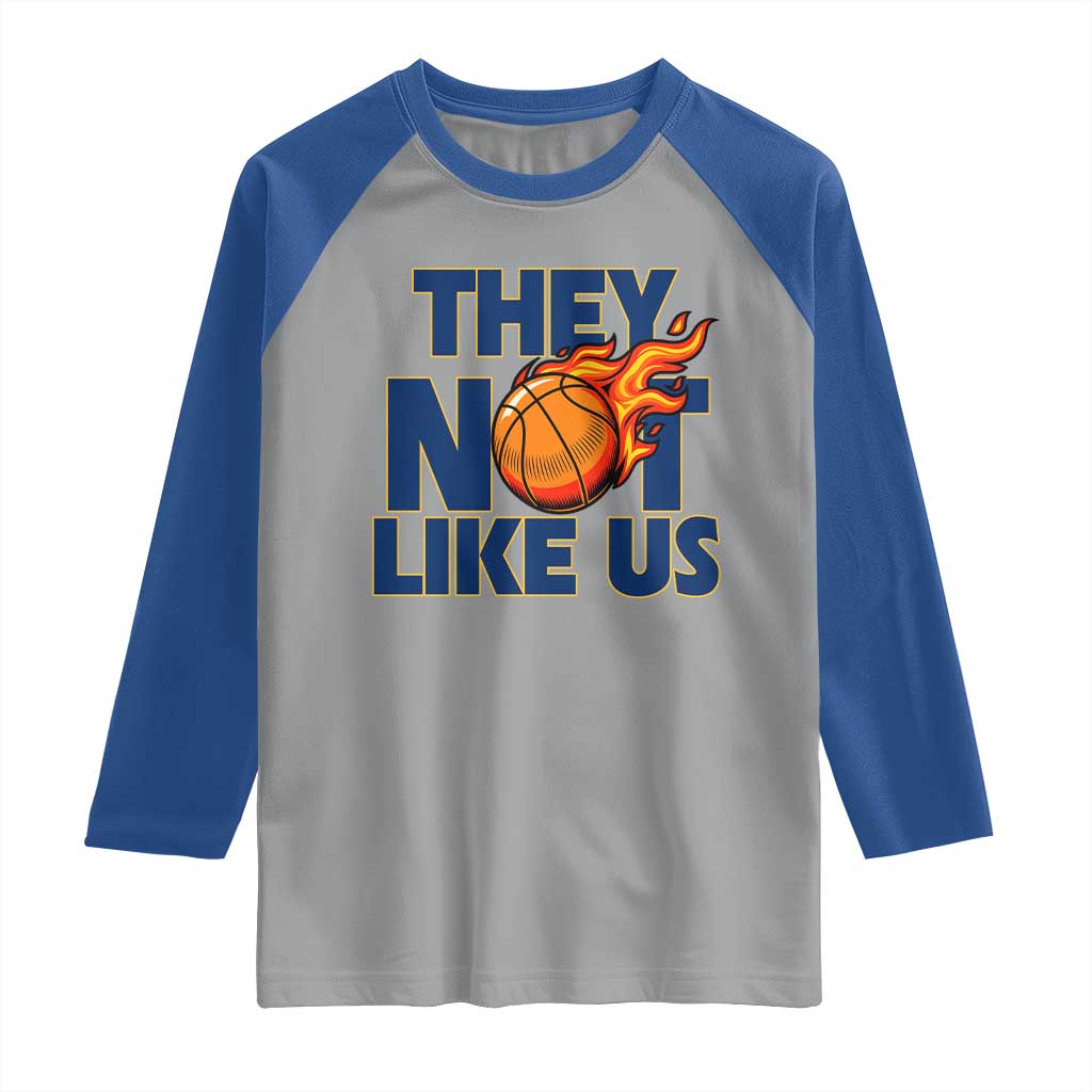 They Not Like Us Basketball Raglan Shirt Fierce Flame Ball Graphic for Hooops Fans