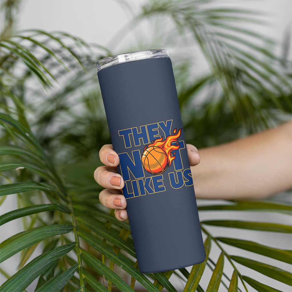 They Not Like Us Basketball Skinny Tumbler Fierce Flame Ball Graphic for Hooops Fans
