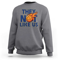 They Not Like Us Basketball Sweatshirt Fierce Flame Ball Graphic for Hooops Fans