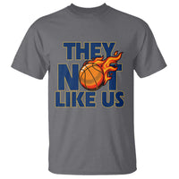 They Not Like Us Basketball T Shirt Fierce Flame Ball Graphic for Hooops Fans