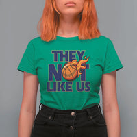 They Not Like Us Basketball T Shirt For Women Fierce Flame Ball Graphic for Hooops Fans