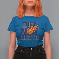 They Not Like Us Basketball T Shirt For Women Fierce Flame Ball Graphic for Hooops Fans