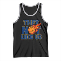 They Not Like Us Basketball Tank Top Fierce Flame Ball Graphic for Hooops Fans